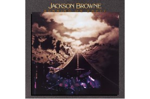 Jackson Browne “The Load Out”